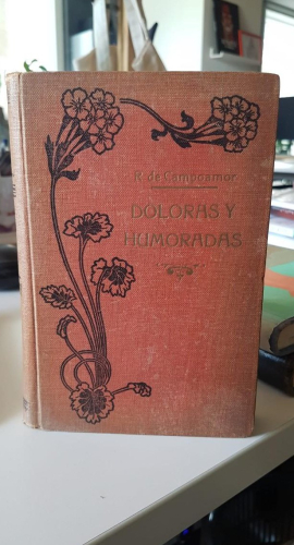 Portada do libro de DOLORAS Y HUMORADAS- RAMON DE CAMPOAMOR, EDITORIAL MAUCCI (3°EDICIÓN ILUSTRADA).