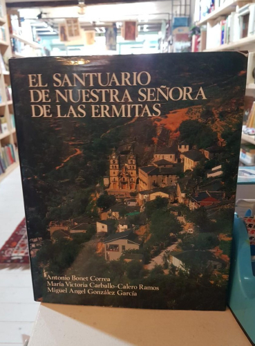 Portada do libro de EL SANTUARIO DE NUESTRA SEÑORA DE LAS ERMITAS, OURENSE