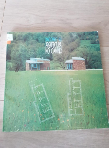 Portada do libro de Xacobeo 93. Arquitectura no Camiño.