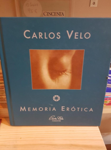 Portada do libro de MEMORIA EROTICA /// VELO, CARLOS T