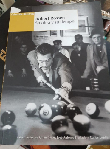 Portada do libro de ROBERT ROSSEN- SU OBRA Y SU TIEMPO (colección NOSFERATU)(T)