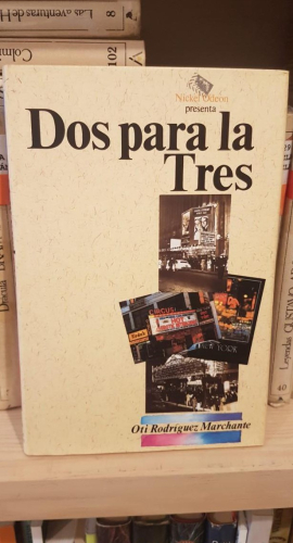 Portada do libro de Dos para la tres - Oti Rodríguez Marchante. T