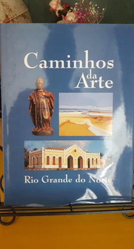 Portada do libro de Rio grande do Norte (2 tomos). Imagem e palavra. Caminhos da Arte