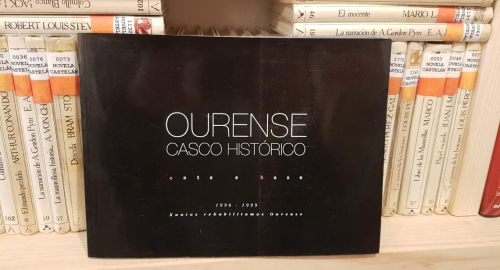 Portada do libro de Ourense. Casco histórico. Onte e hoxe 1996-1999. T