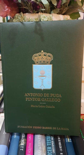 Portada do libro de ANTONIO DE PUGA. PINTOR GALLEGO (t)
