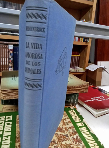 Portada do libro de La vida Amorosa de los Animales - Wolfgang Von Buddenbrock (B)