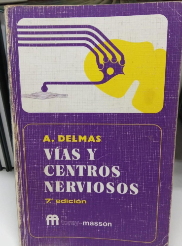 Portada do libro de Vías y centros nerviosos - A. Delmas (B)