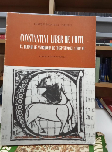 Portada do libro de CONSTANTINI LIBER DE COITU - El tratado de Andrología de Constantino el Africano (b)