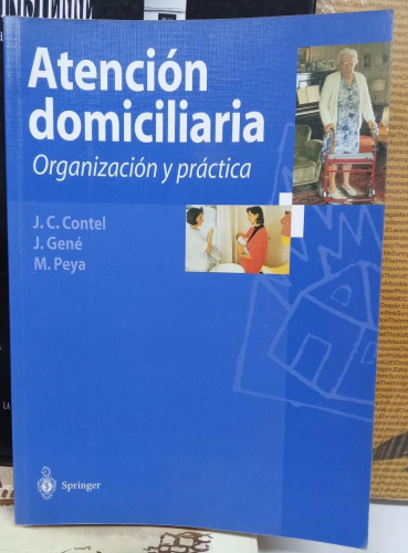 Portada do libro de ATENCION DOMICILIARIA: ORGANIZACION Y PRACTICA (B)