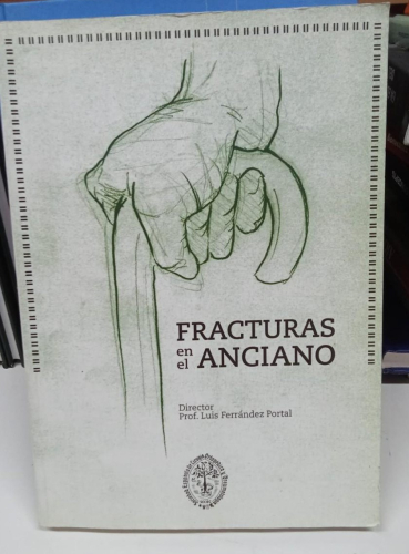 Portada do libro de Fracturas en el anciano - LUIS FERRÁNDEZ PORTAL (b)