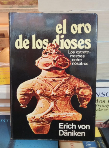 Portada do libro de EL ORO DE LOS DIOSES . Erich Von Däniken (T)