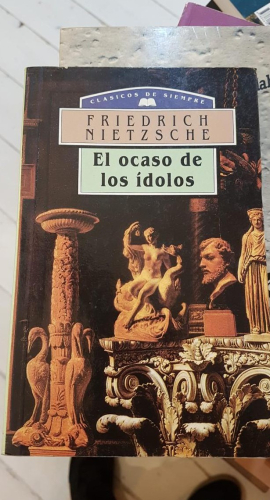 Portada do libro de EL OCASO DE LOS IDOLOS - Friedrich Nietzsche (t)