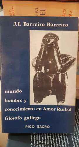 Portada do libro de MUNDO, HOMBRE Y CONOCIMIENTO EN AMOR RUBIAL, FILOSOFO GALLEGO (T)