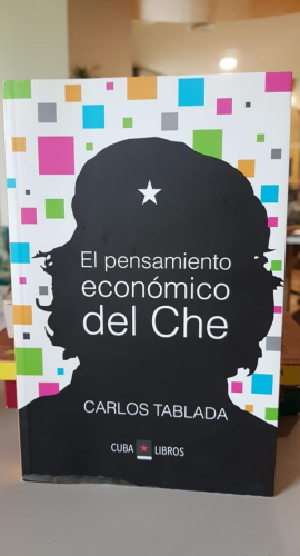 Portada do libro de El pensamiento económico del Che - Carlos Tablada