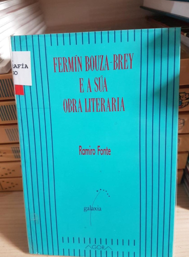 Portada do libro de Fermín Bouza Brey e a sua obra literaria - RAMIRO FONTE (T)