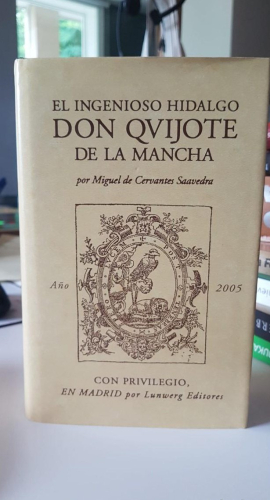 Portada do libro de DON QUIJOTE DE LA MANCHA MIGUEL DE CERVANTES. EDICIÓN LUNWERG 2005