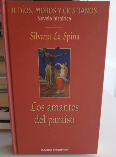 Portada do libro de LOS AMANTES DEL PARAISO - SILVANA LA SPINA (C)