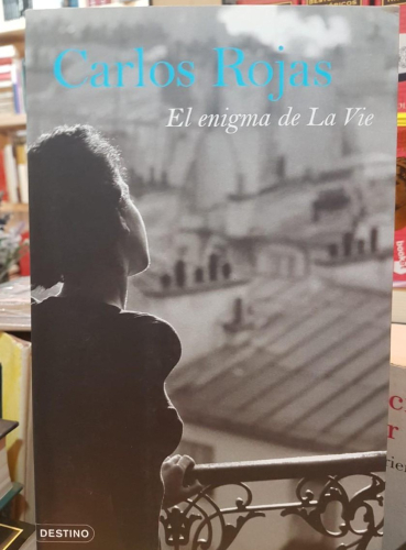 Portada do libro de EL ENIGMA DE LA VIE- CARLOS ROJAS (T)