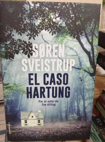 Portada do libro de EL CASO HARTUNG - SOREN SVEISTRUP (T)