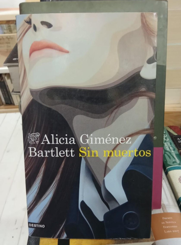 Portada do libro de SIN MUERTOS - ALICIA GIMENEZ BARTLETT (t)