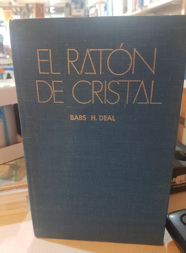 Portada do libro de El ratón de cristal - Babs H. Deal. 1975. primera edición