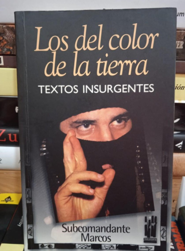Portada do libro de Los del color de la tierra- Marcos Subcomandante (T)