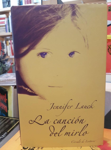 Portada do libro de LA CANCION DEL MIRLO -JENNIFER LAUCK (T)