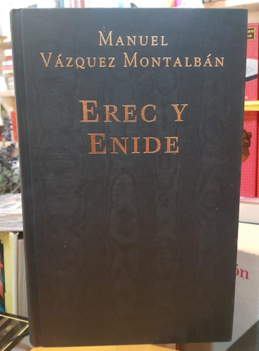 Portada do libro de EREC Y ENIDE- MANUEL VAZQUEZ MONTALBAN (T)