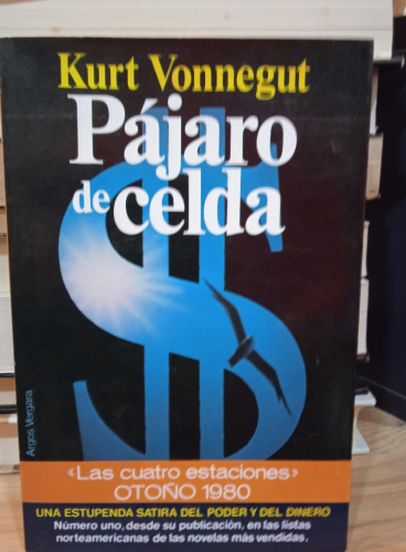 Portada do libro de PÁJARO DE CELDA -KURT VONNEGUT (T)