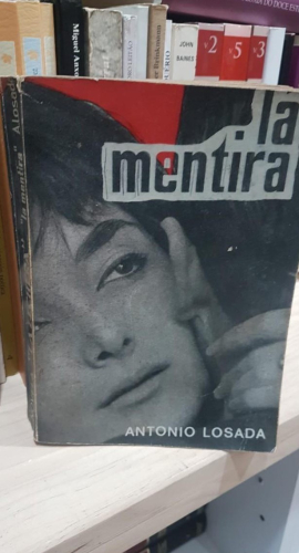 Portada do libro de LA MENTIRA. ANTONIO LOSADA. (T)