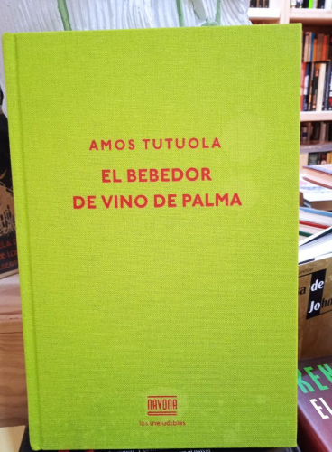 Portada do libro de EL BEBEDOR DE VINO DE PALMA- AMOS TUTUOLA (T)