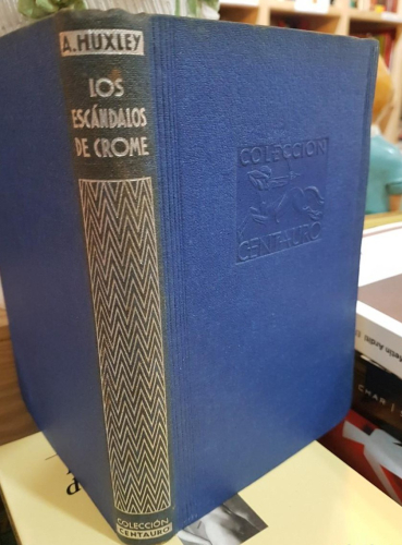 Portada do libro de Los escándalos de Crome - Aldous Huxley (T)