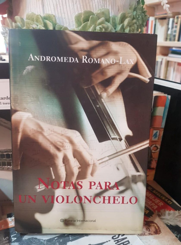 Portada do libro de NOTAS PARA UN VIOLONCHELO -ANDROMEDA ROMANO -LAX (T)