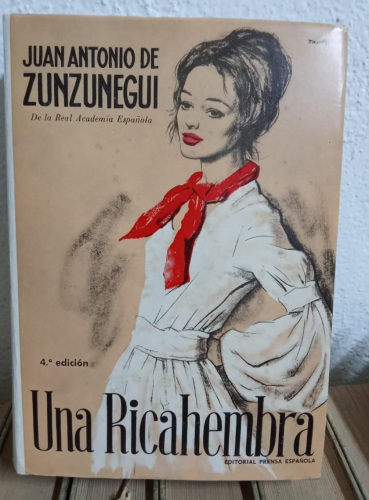 Portada do libro de Una rica hembra, Juan Antonio Zunzunegui,Ed. Prensa Española (B)