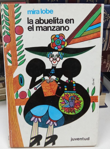 Portada do libro de LA ABUELITA EN EL MANZANO - MIRA LOBE (B)