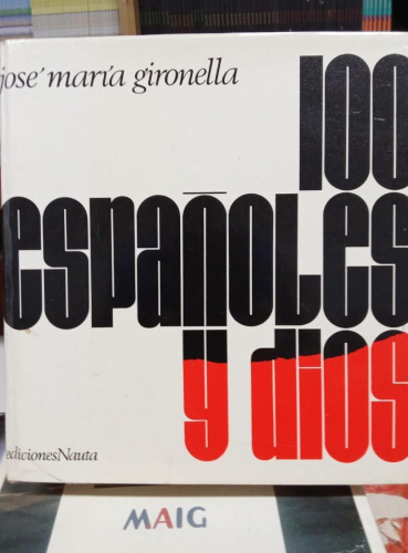 Portada do libro de LOS ESPAÑOLES Y DIOS - 100 ESPAÑOLES Y DIOS (B)