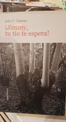 Portada do libro de Jimmy, tu tío te espera! - Julio V. Gimeno (t)