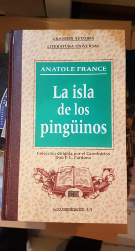 Portada do libro de LA ISLA DE LOS PINGÜINOS - ANATOLE FRANCE (t)