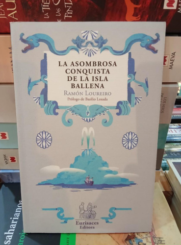 Portada do libro de La asombrosa conquista de la isla ballena (T)