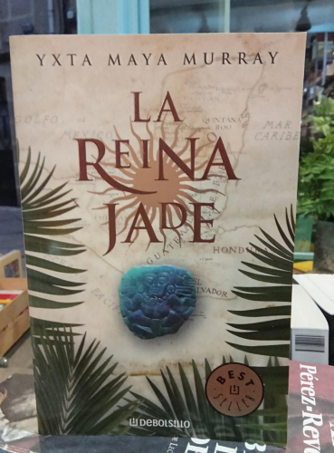 Portada do libro de LA REINA JADE - YXTA MAYA MURRAY (T)