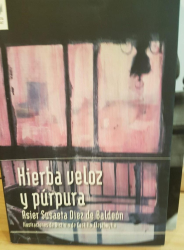 Portada do libro de HIERBA VELOZ Y PÚRPURA - ASIER SUSAETA DIEZ DE BALDEÓN (T)