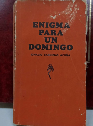 Portada do libro de ENIGMA PARA UN DOMINGO - IGNACIO CARDENAS ACUÑA (b)