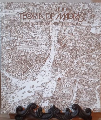Portada do libro de TEORÍA DE MADRID. FRANCISCO UMBRAL. ALFREDO GONZÁLEZ. ESPASA (T)