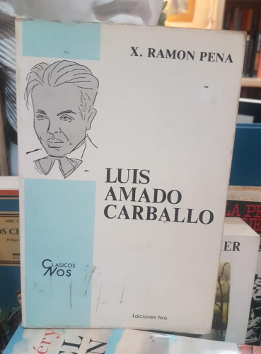 Portada do libro de LUIS AMADO CARBALLO-X.Ramon Pena (EDICIÓNS NOS) (T)
