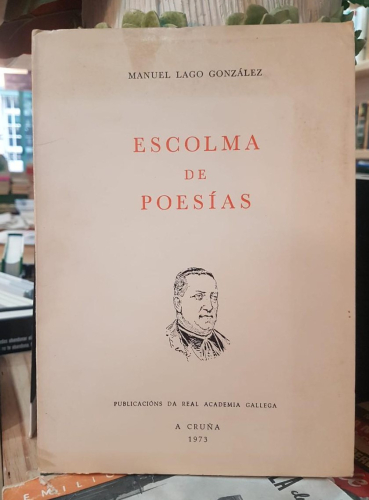 Portada do libro de ESCOLMA DE POESÍAS-MANUEL LAGO GONZÁLEZ (T)