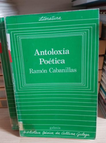 Portada do libro de ANTOLOXIA POETICA - RAMÓN CABANILLAS (T)