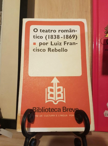 Portada do libro de O teatro romântico (1838-1869) de Luiz Francisco Rebello. T