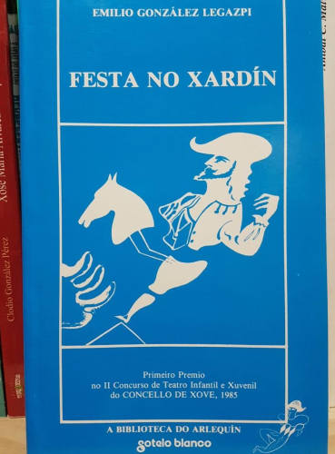 Portada do libro de FESTA NO XARDÍN- EMILIO GONZÁLEZ LEGAZPI (T)