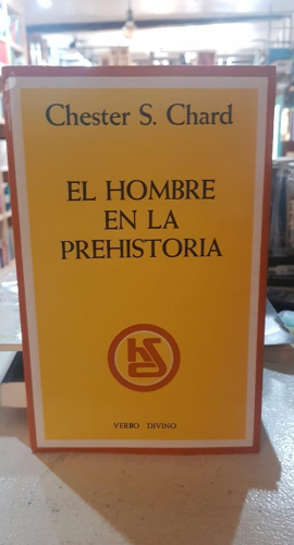 Portada do libro de El hombre en la prehistoria - CHARD, Chester S (L)