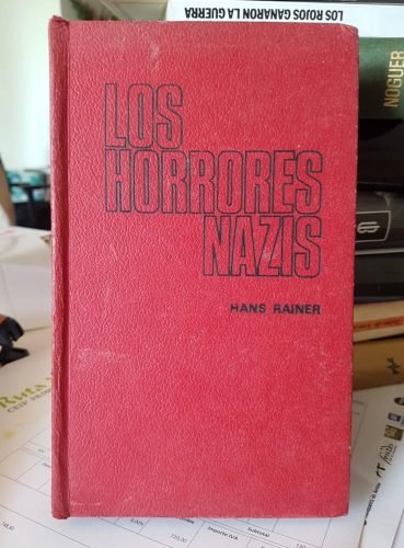 Portada do libro de Los horrores Nazis - Hans Rainer